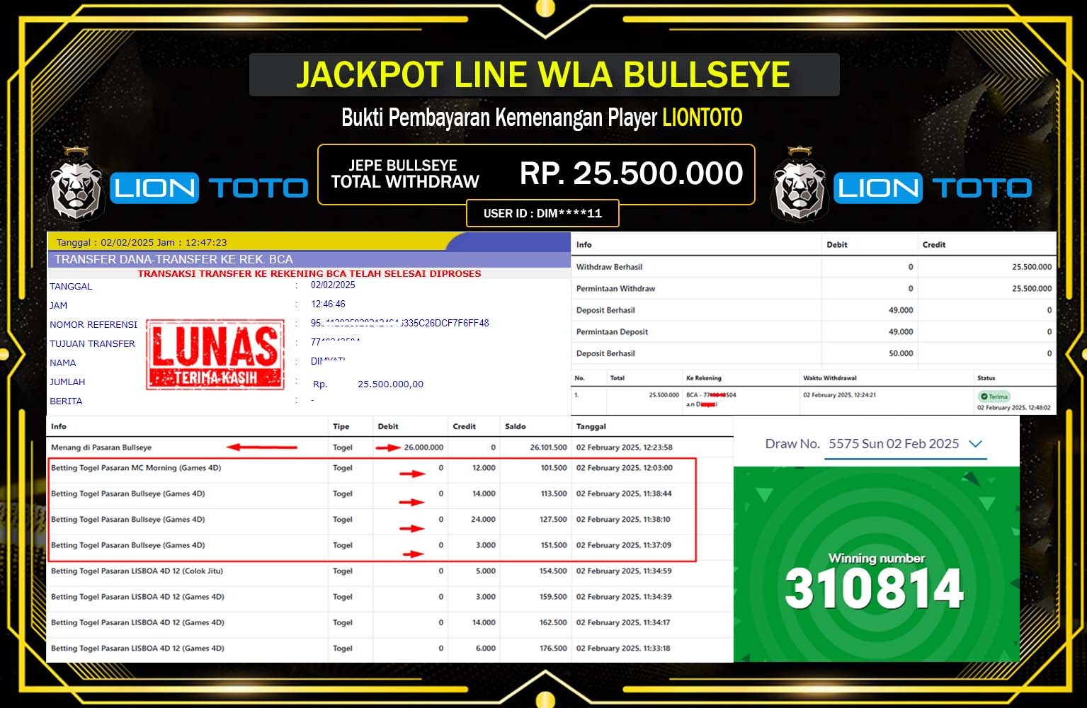 LIONTOTO JACKPOT LINE BULLSEYE Rp.25.500.000,- LUNAS