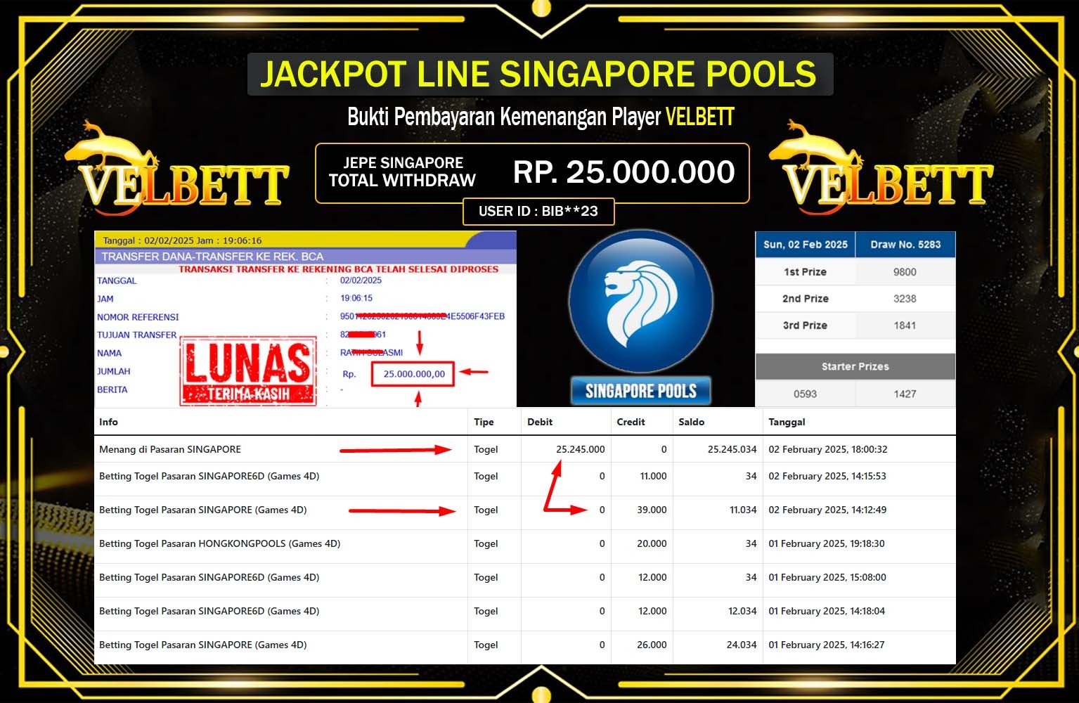 VELBETT JACKPOT SINGAPORE POOLS  Rp.25.000.000,- LUNAS