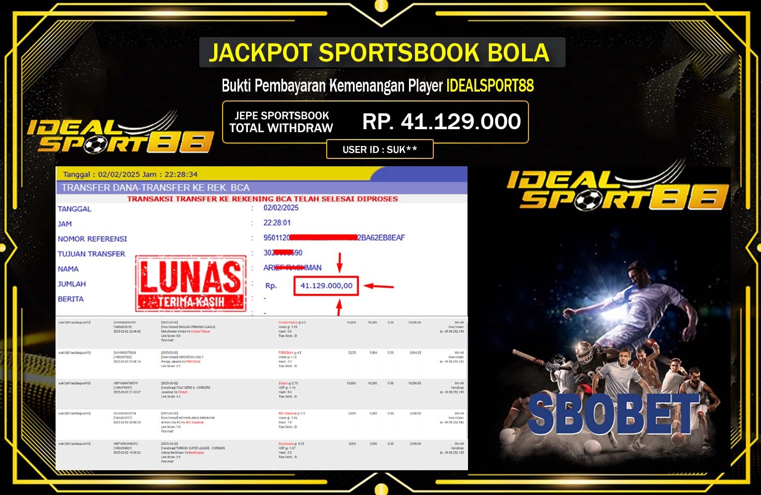 IDEALSPORT88 JACKPOT SPORTSBOOK  Rp.41.129.000,- LUNAS