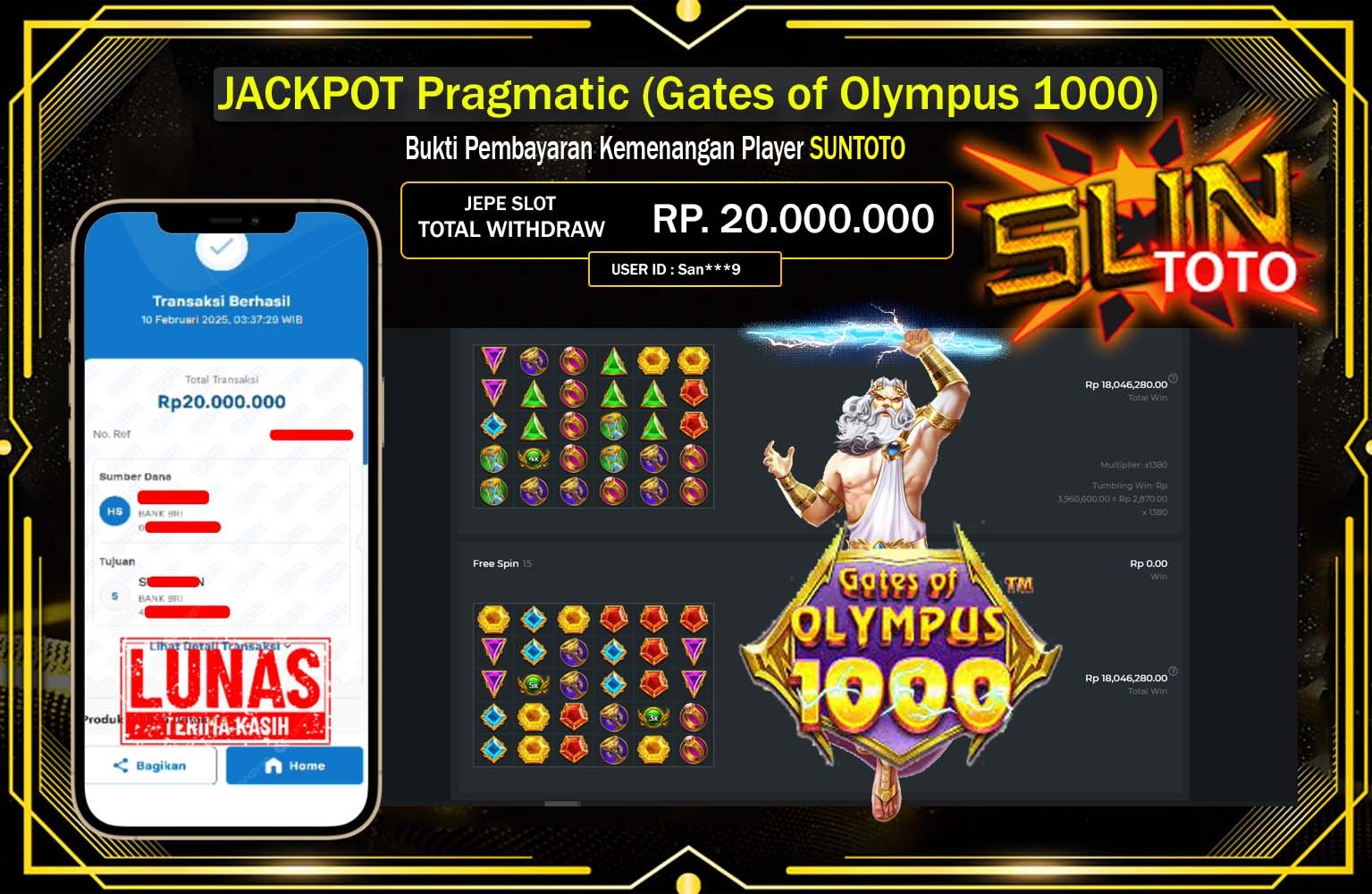 SUNTOTO JACKPOT Pragmatic (Gates of Olympus 1000) Rp.20.000.000,- LUNAS