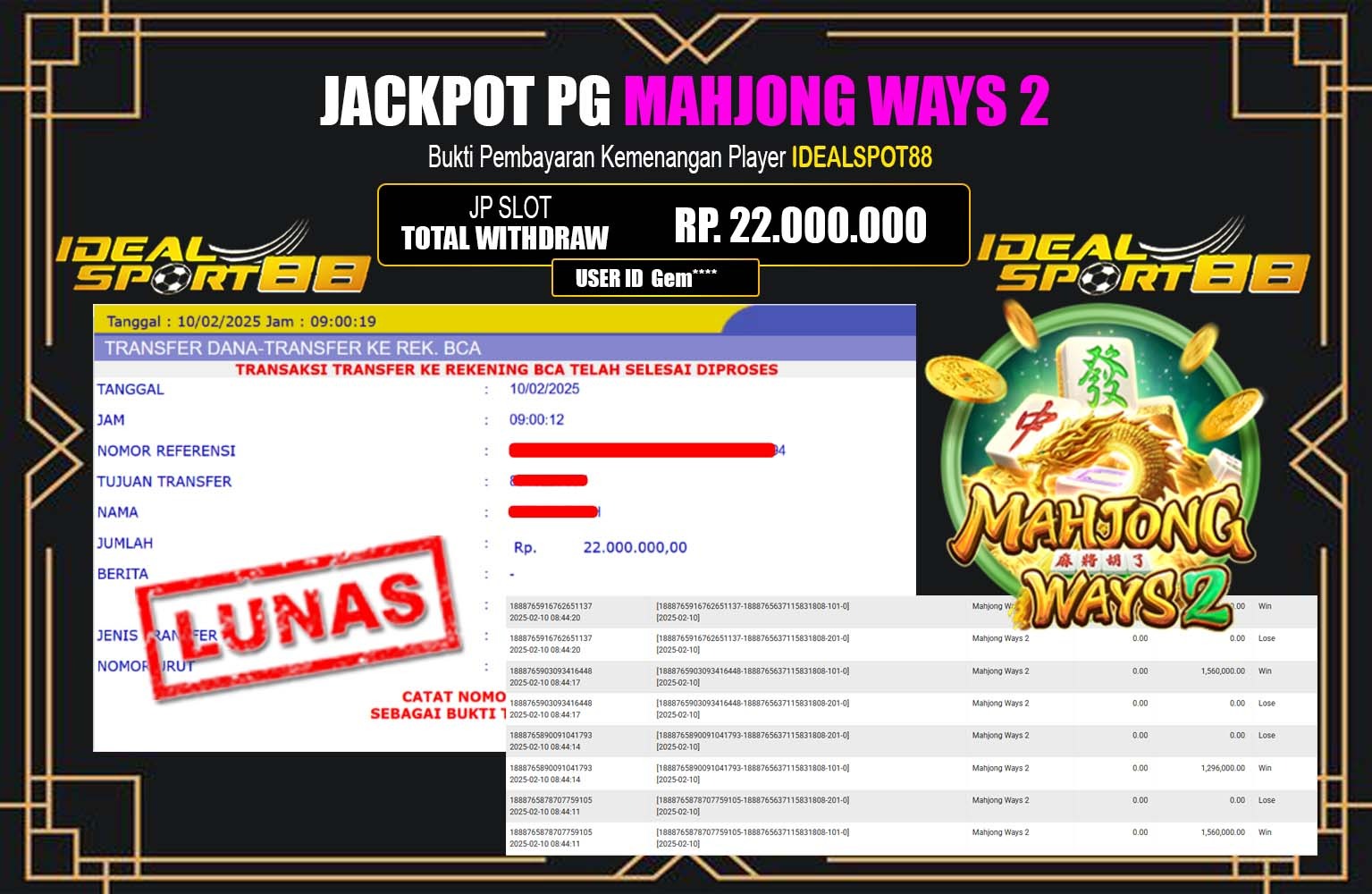 IDEALSPORT88 JACKPOT PG MAHJONG WAYS 2  Rp.22.000.000,- LUNAS