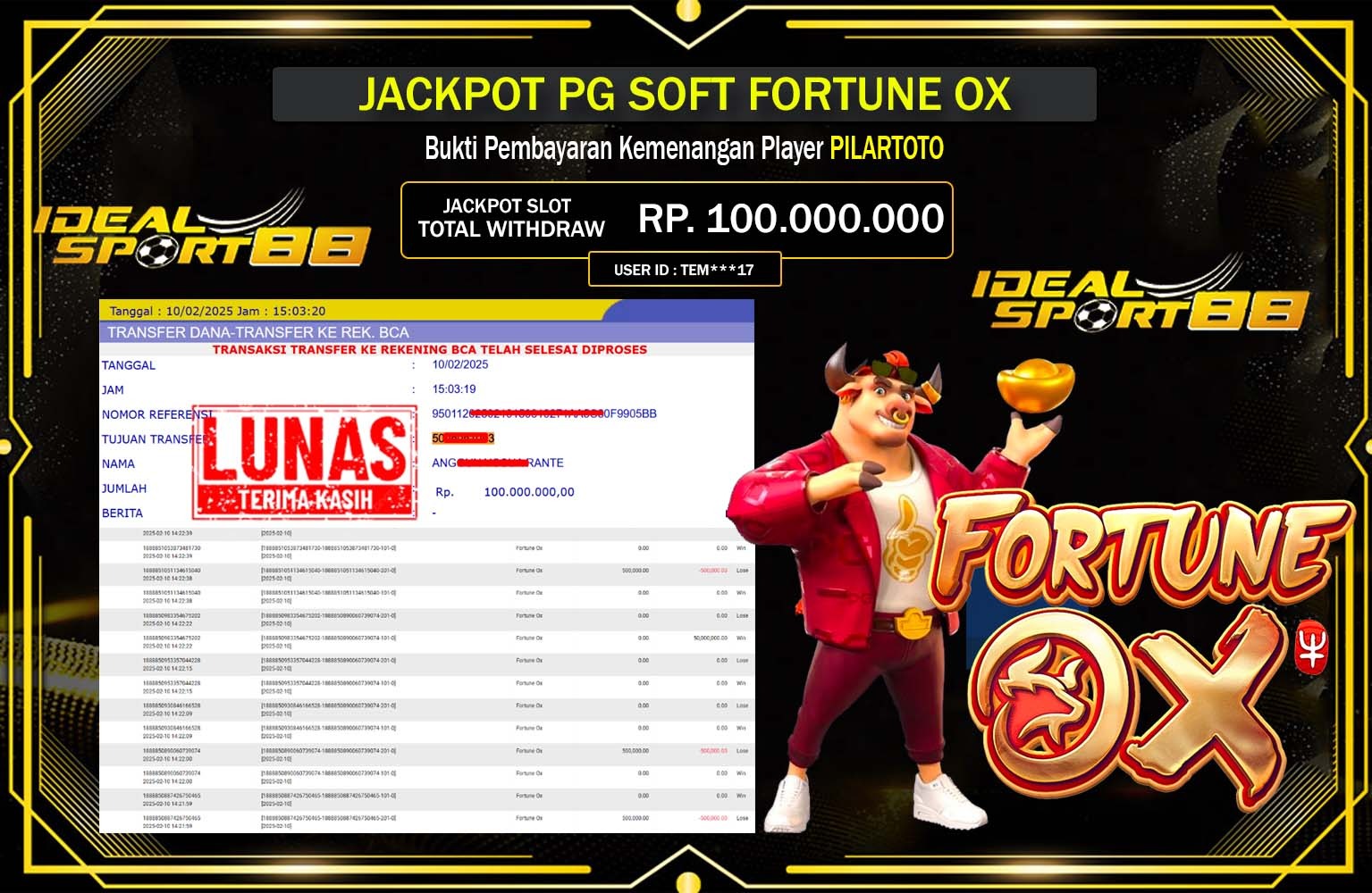 IDEALSPORT88 JACKPOT FORTUNE OX  Rp.100.000.000,- LUNAS