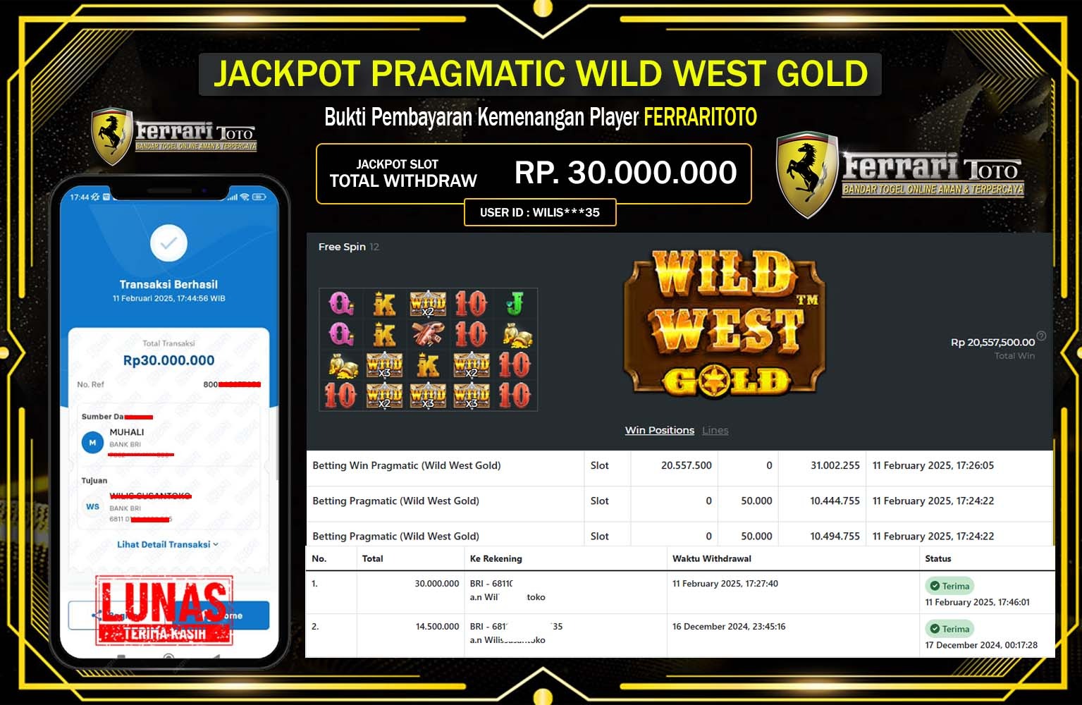 FERRARITOTO JACKPOT WILD WEST GOLD Rp.30.000.000,- LUNAS