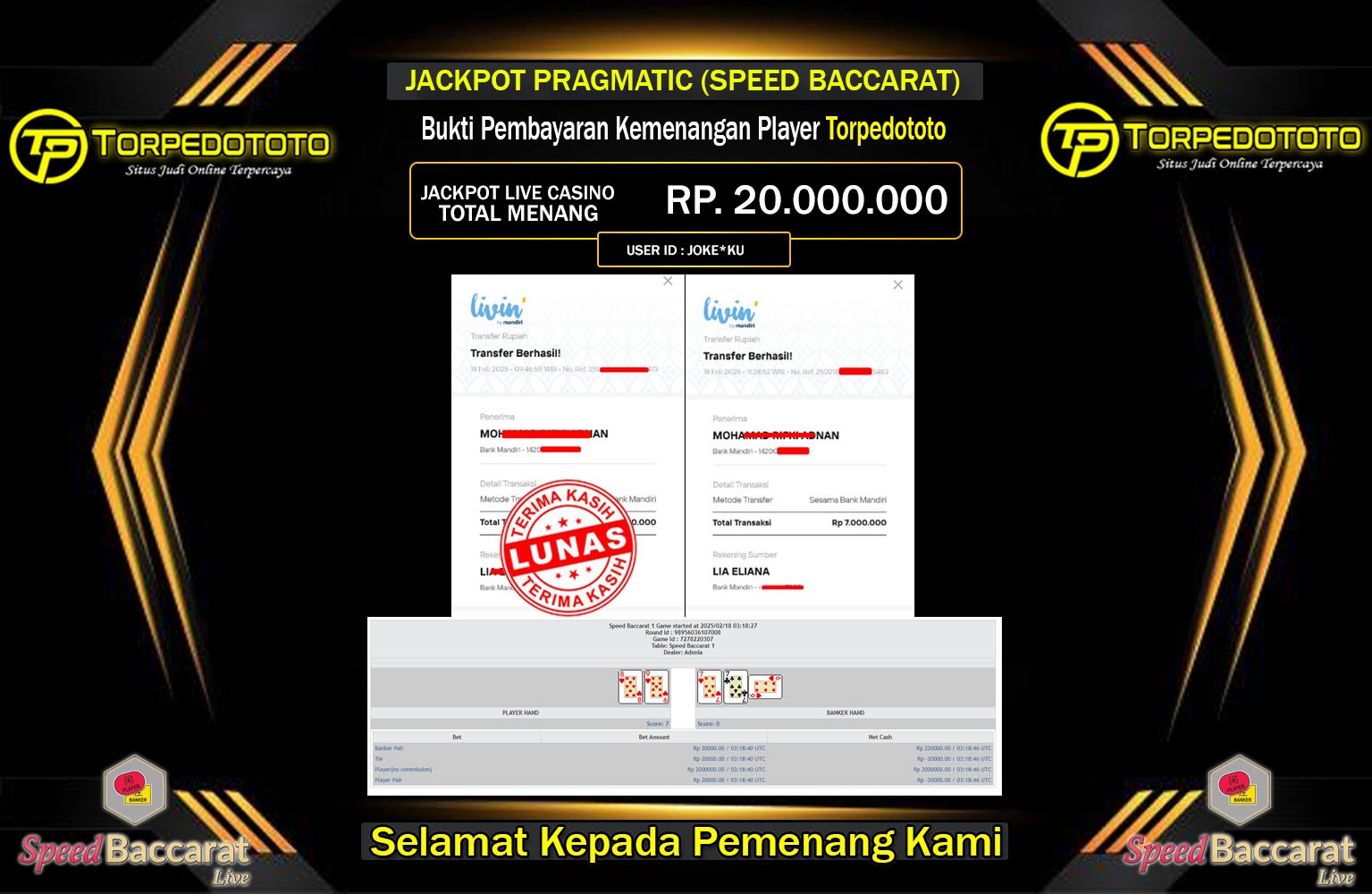 TORPEDOTOTO JACKPOT SPEED BACCARAT  Rp.20.000.000,- LUNAS