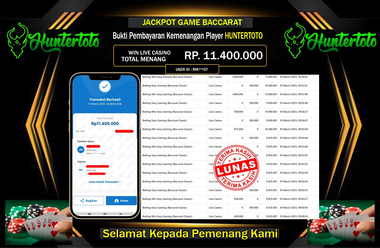 HUNTERTOTO JACKPOT LIVE CASINO (Baccarar Classic) Rp.11.400.000,- LUNAS