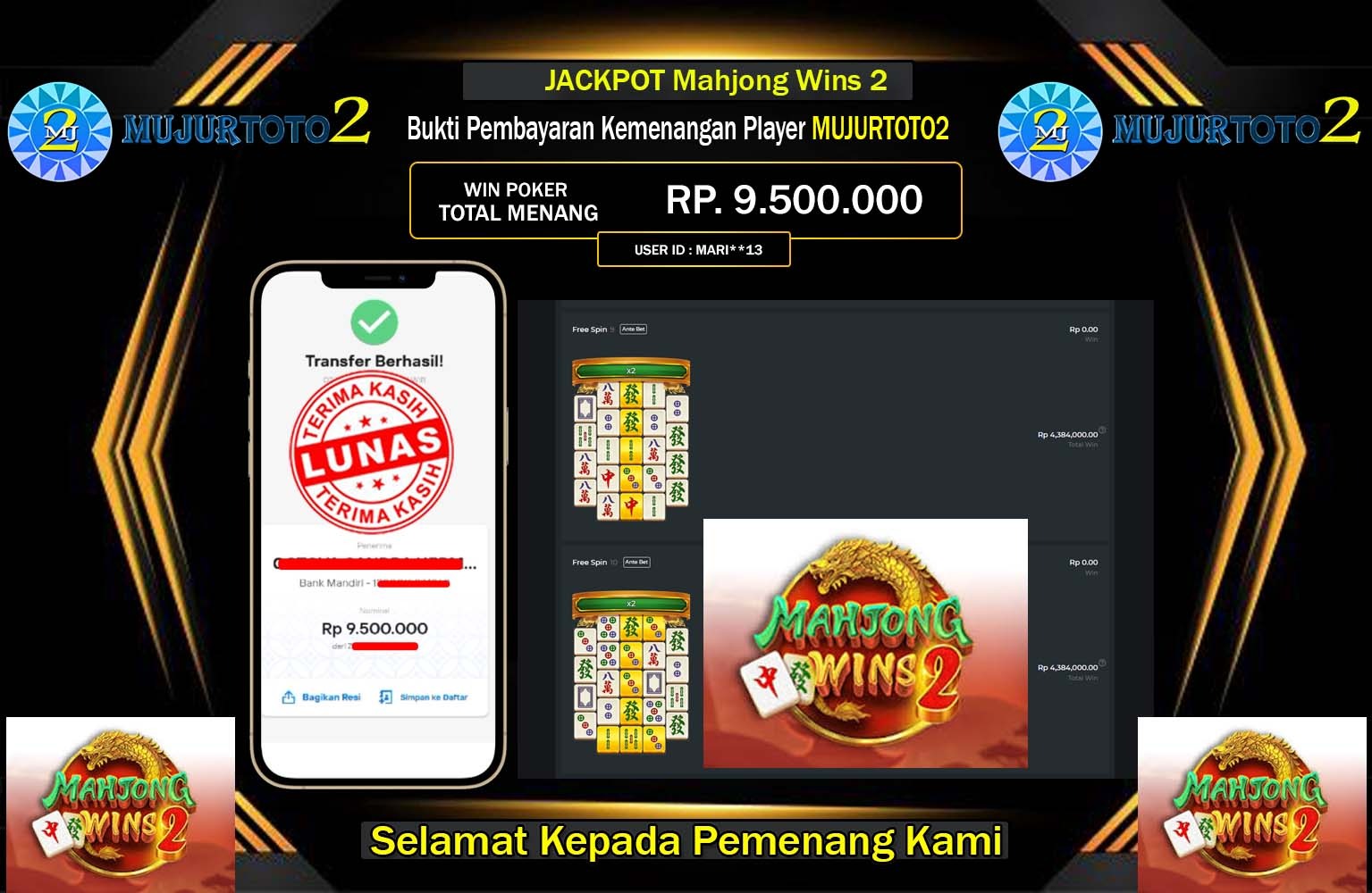 MUJURTOTO2 JACKPOT MAHJONG WINS 2  Rp.9.500.000,- LUNAS