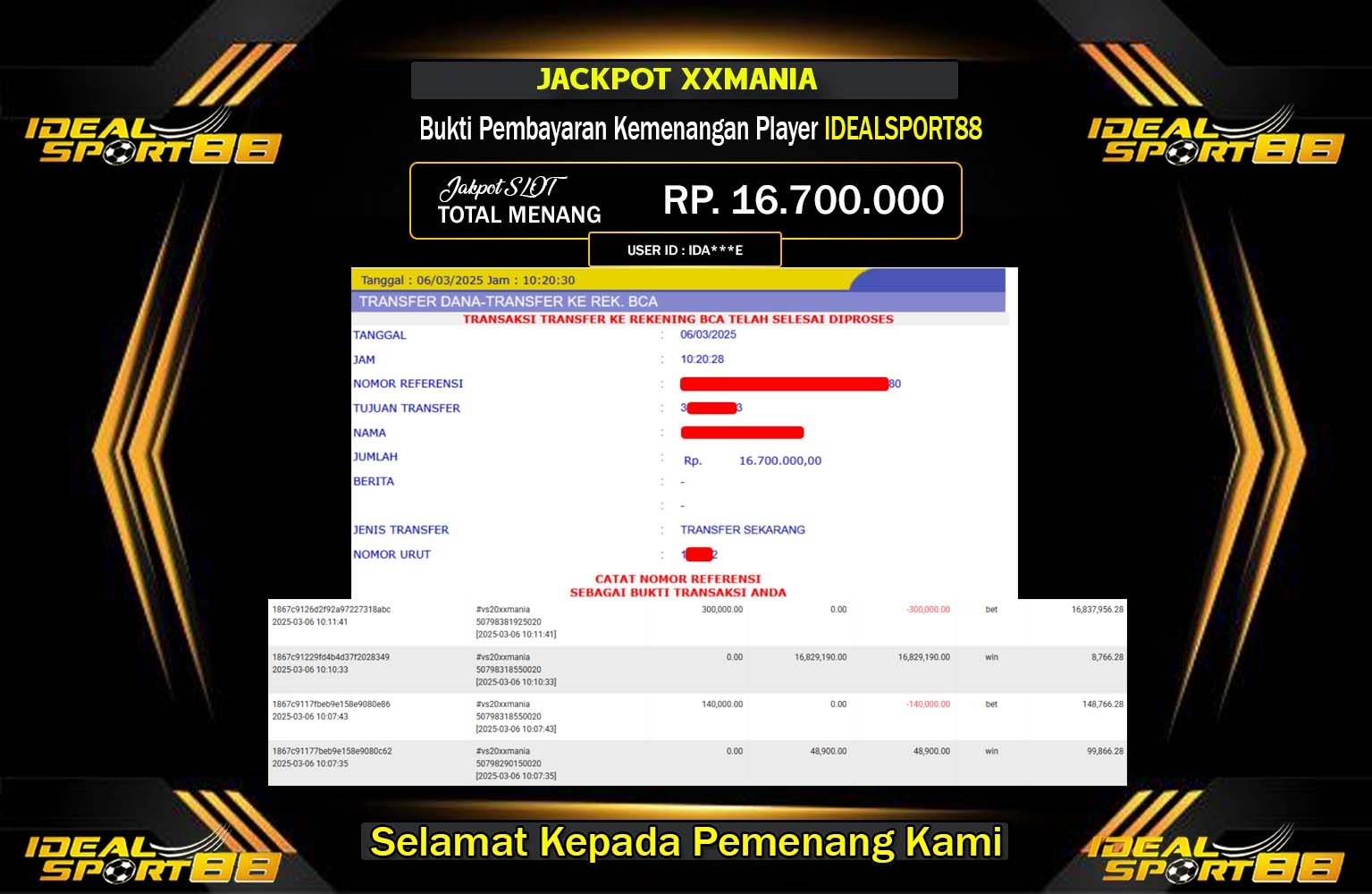 IDEALSPORT88 JACKPOT XXMANIA  Rp.16.700.000,- LUNAS