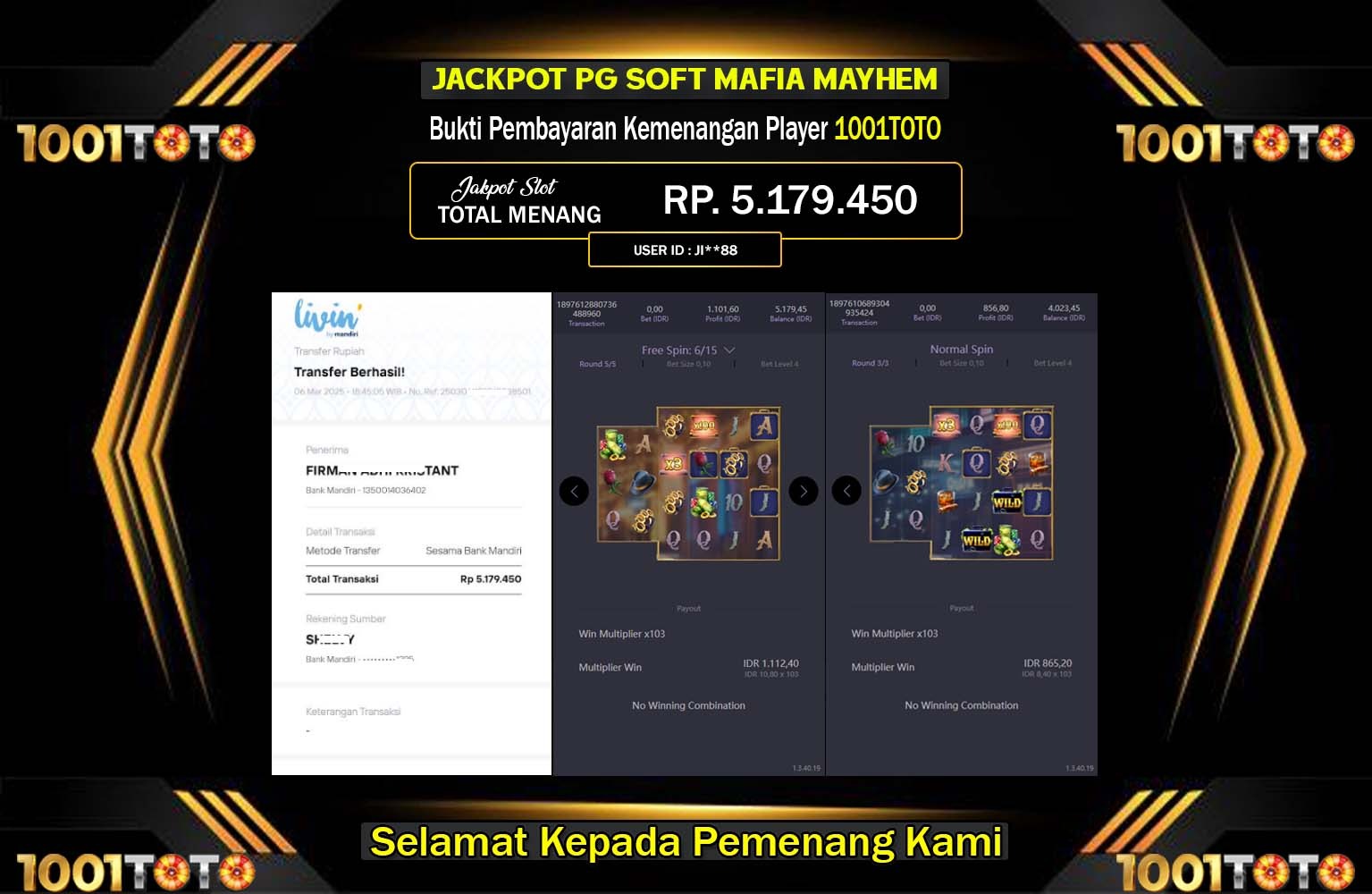 1001TOTO JACKPOT MAFIA MAYHEM Rp.5.179.450,- LUNAS