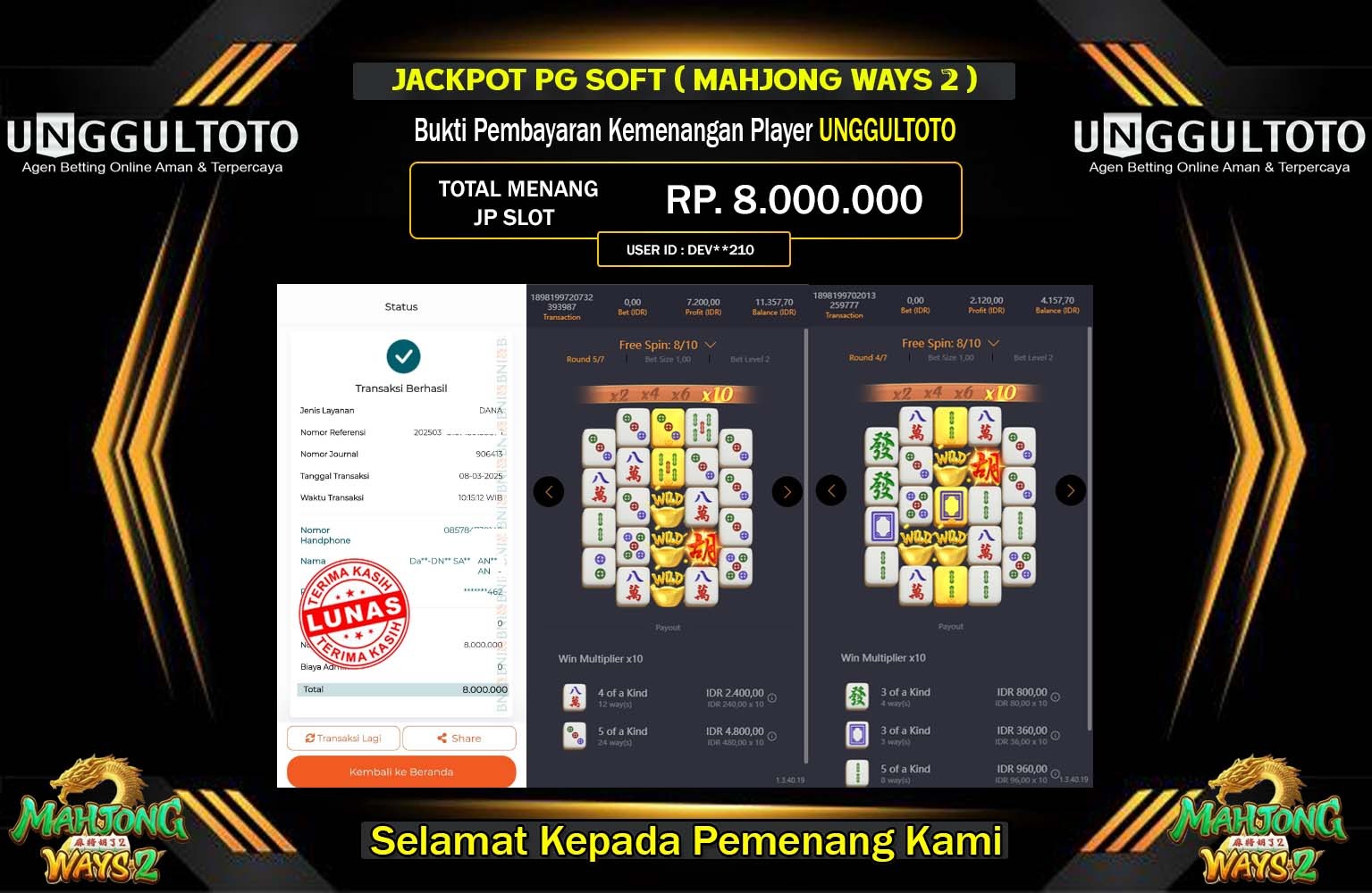 UNGGULTOTO JACKPOT MAHJONG WAYS 2 Rp.8.000.000,- LUNAS