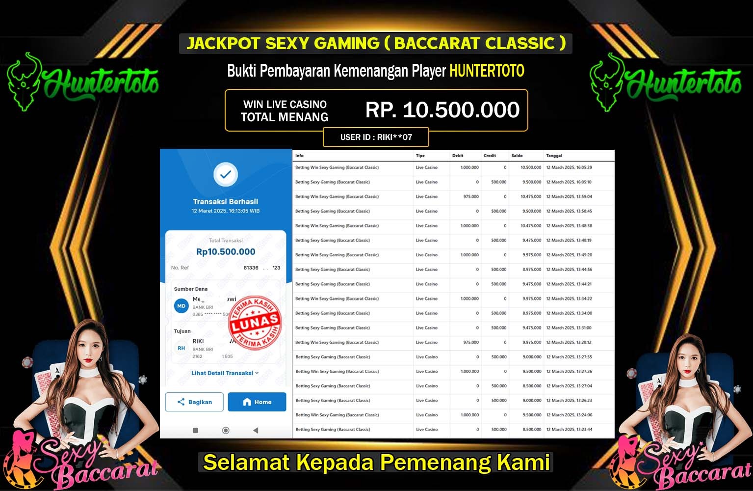 HUNTERTOTO JACKPOT SEXY GAMING BACCARAT CLASSIC Rp.10.500.000,- LUNAS