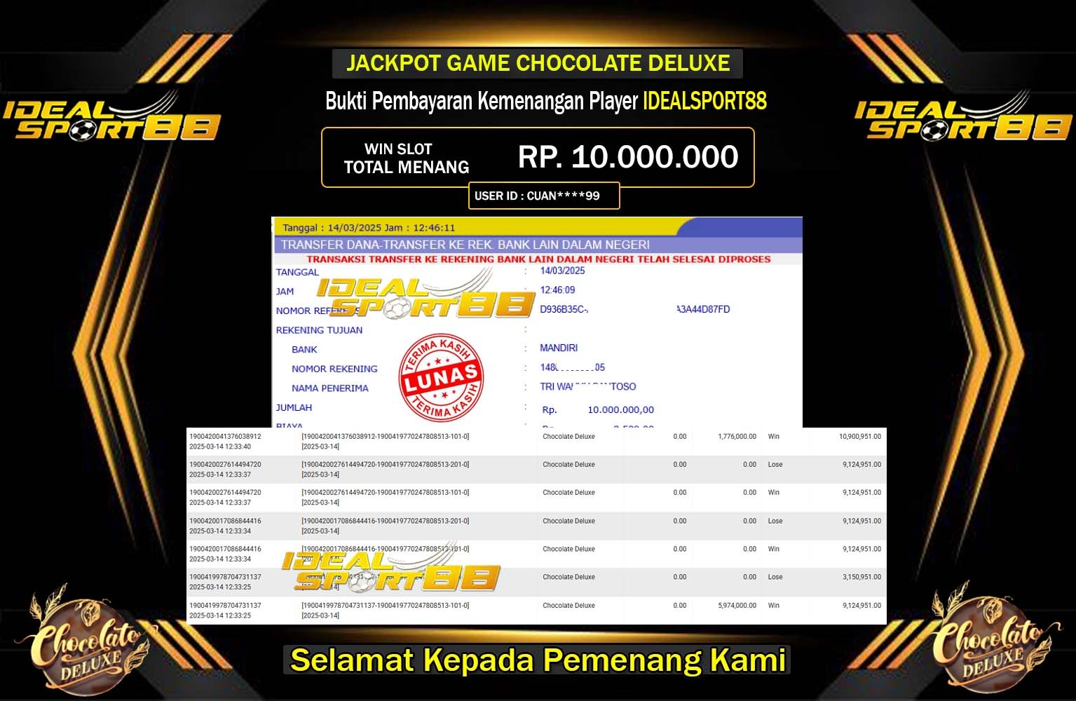 IDEALSPORT88 JACKPOT CHOCOLATE DELUXE Rp.10.000.000,- LUNAS