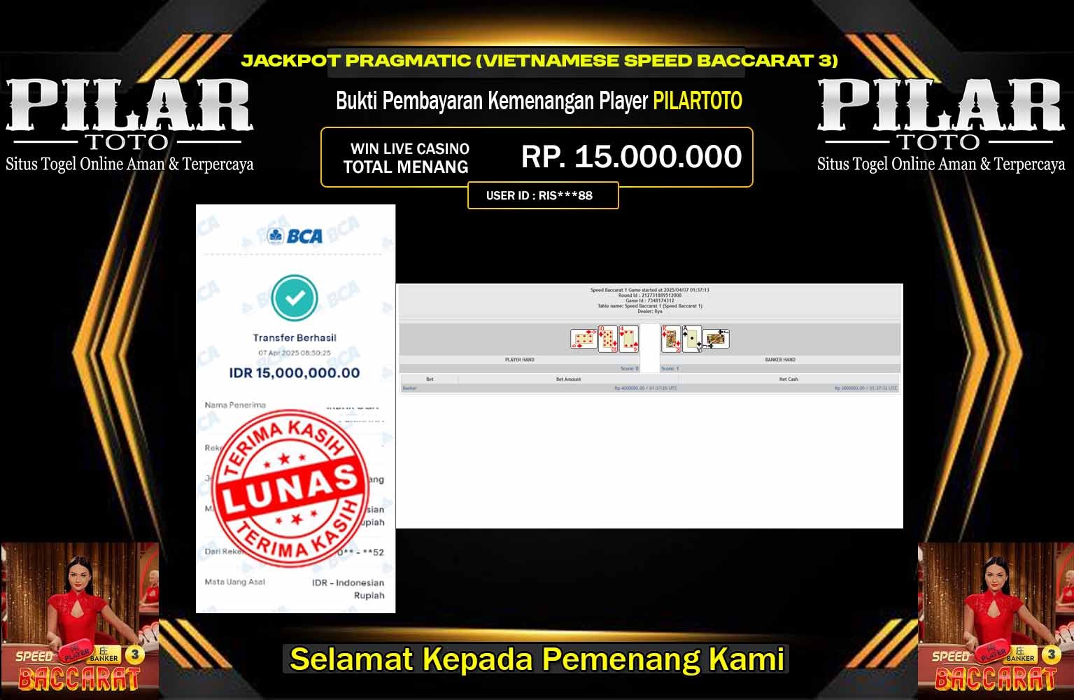 PILARTOTO JACKPOT SPEED BACCARAT Rp.15.000.000,- LUNAS