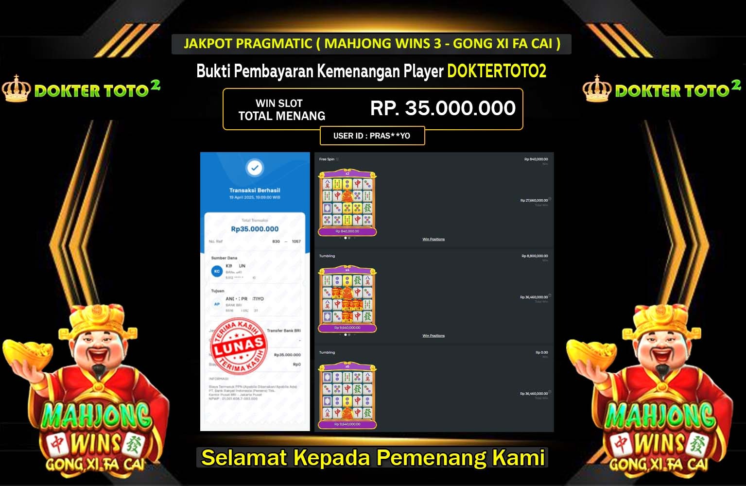 DOKTERTOTO2 JACKPOT MAHJONG WINS - GONG XI FA CAI Rp.35.000.000,- LUNAS
