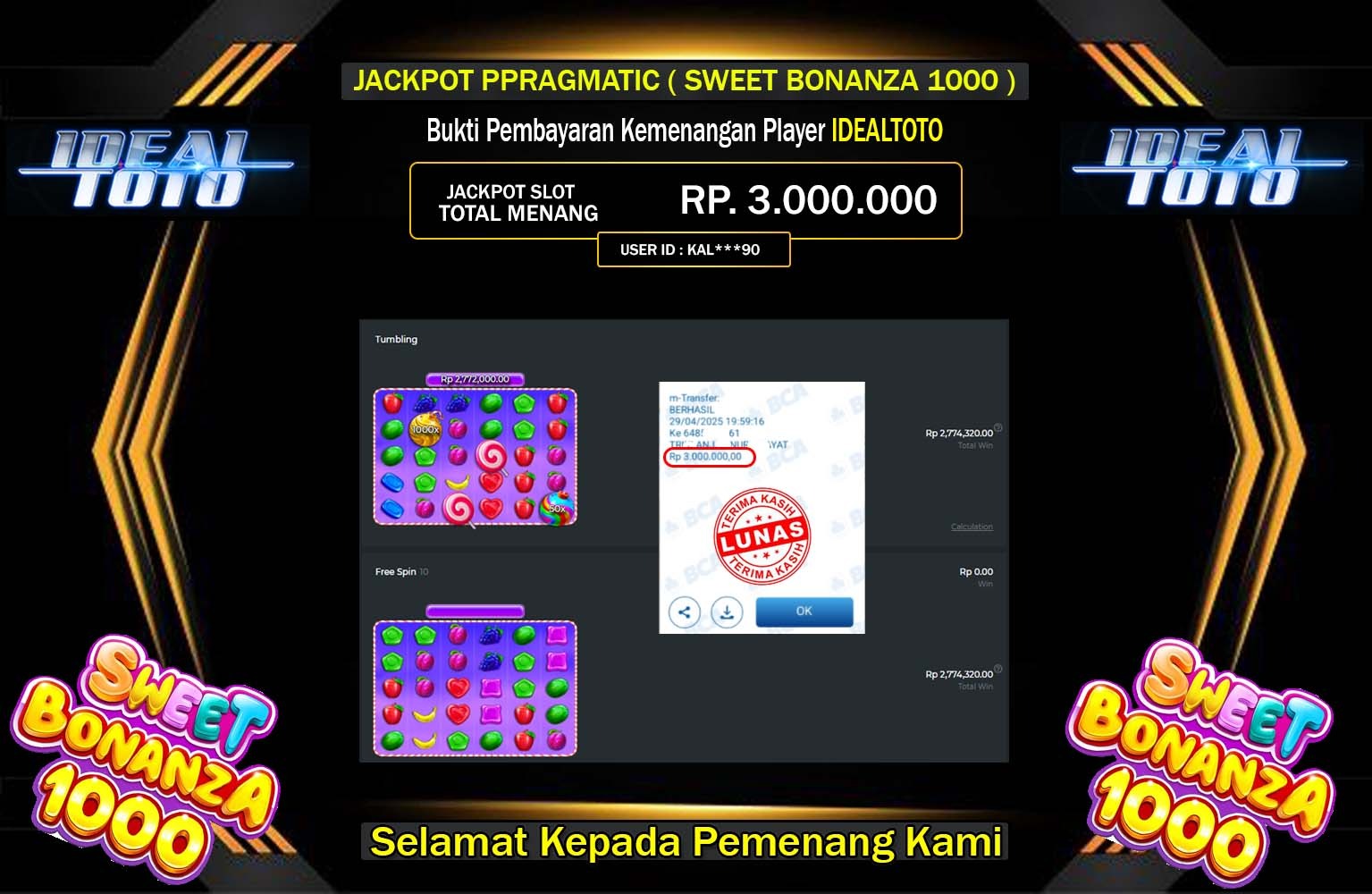IDEALTOTO JACKPOT SWEET BONANZA 1000 Rp.3.000.000,- LUNAS