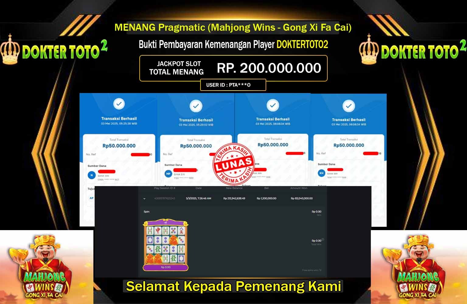 DOKTERTOTO2 JACKPOT MAHJONG WINS 3 - GONG XI FA CAI  Rp.200.000.000,- LUNAS
