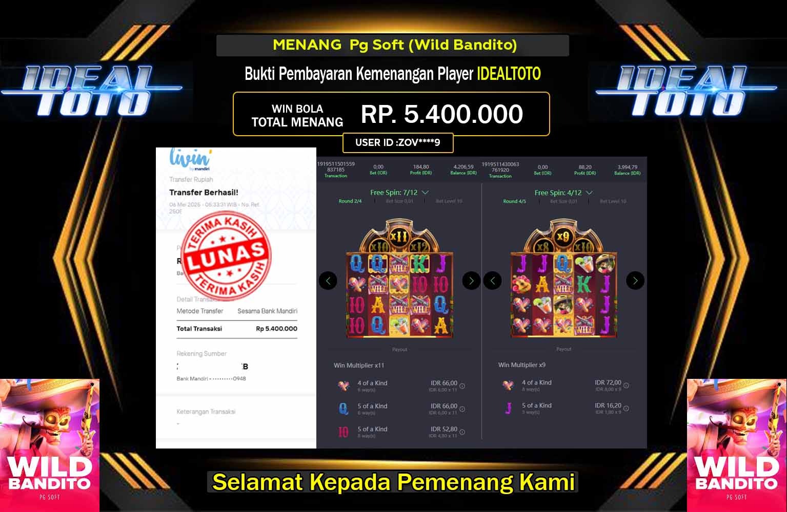 IDEALTOTO JACKPOT Pg Soft (Wild Bandito) Rp.5.400.000,- LUNAS