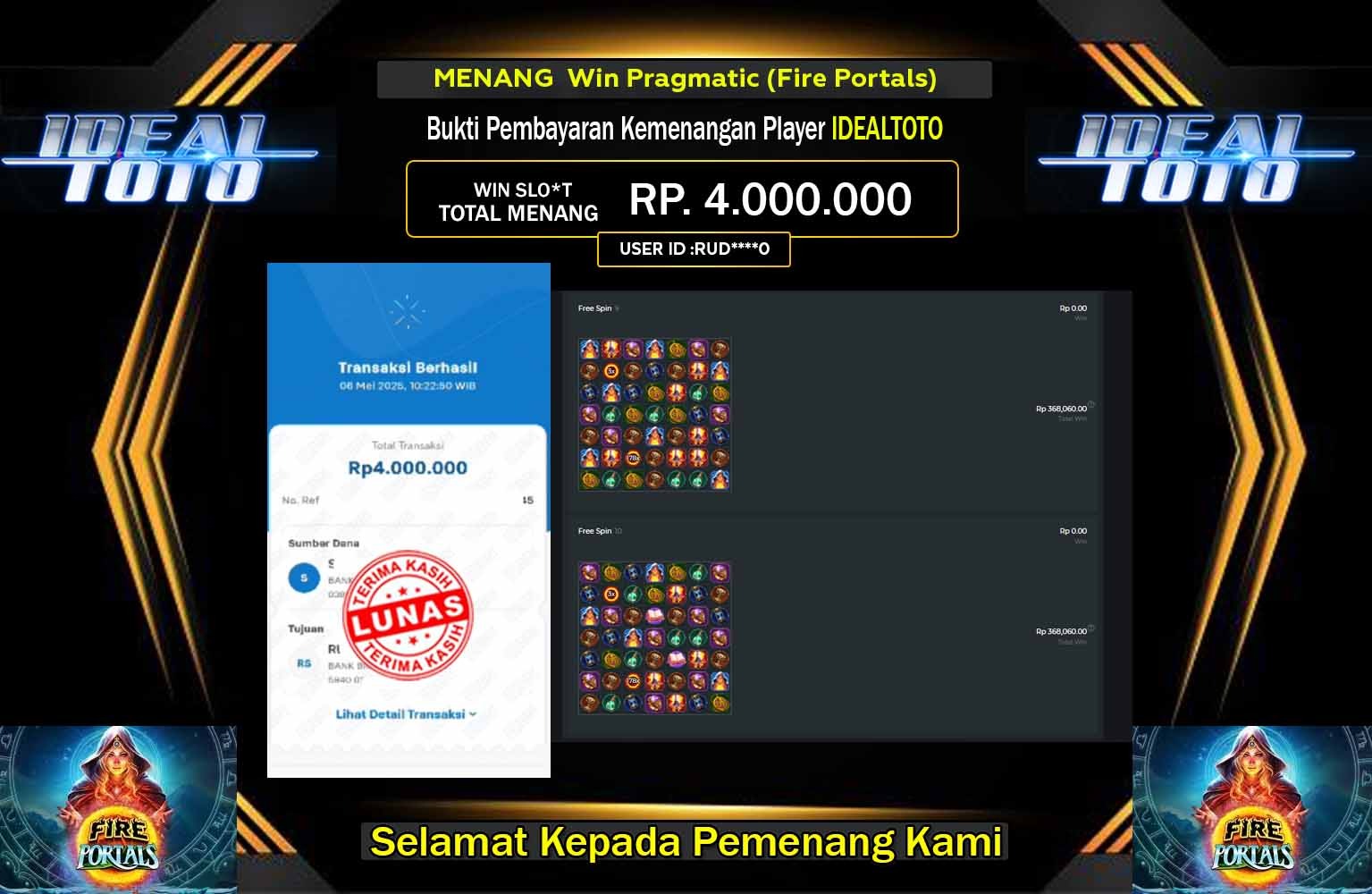 IDEALTOTO JACKPOT Win Pragmatic (Fire Portals) Rp.4.000.000,- LUNAS