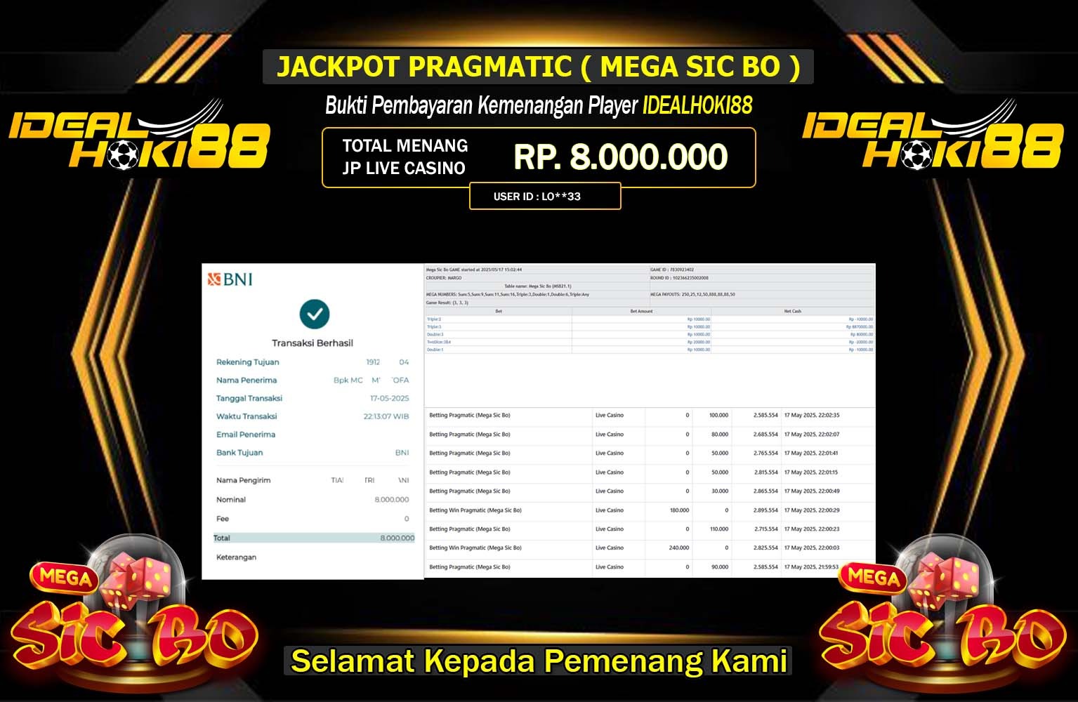IDEALHOKI88 JACKPOT Pragmatic (Mega Sic Bo) Rp.8.000.000,- LUNAS