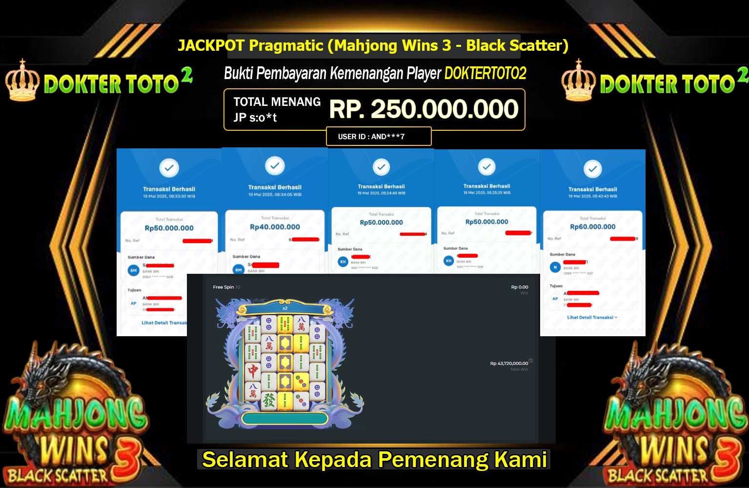 DOKTERTOTO2 JACKPOT MAHJONG WINS 3 - BLACK SCATTER Rp.250.000.000,- LUNAS