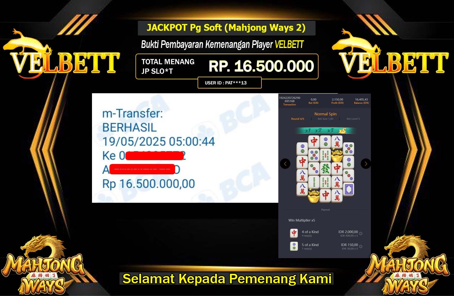 VELBETT JACKPOT Pg Soft (Mahjong Ways 2) Rp.16.500.000,- LUNAS