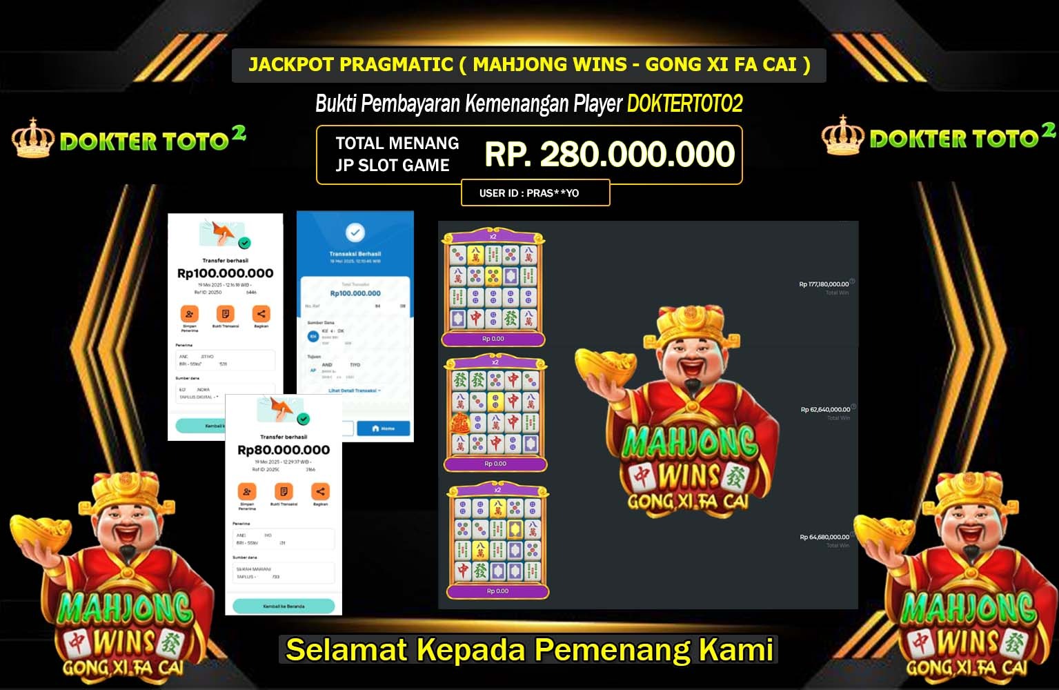 DOKTERTOTO2 JACKPOT MAHJONG WINS 3 - GONG XI FA CAI Rp.280.000.000,- LUNAS