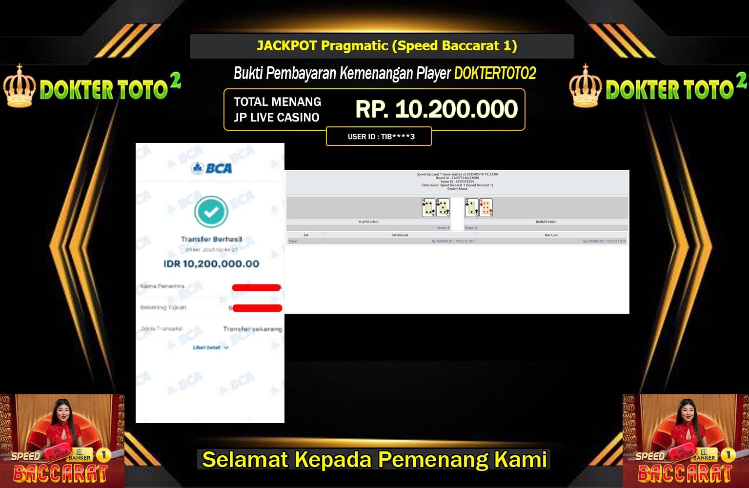 DOKTERTOTO2 JACKPOT Pragmatic (Speed Baccarat 1) Rp.10.200.000,- LUNAS
