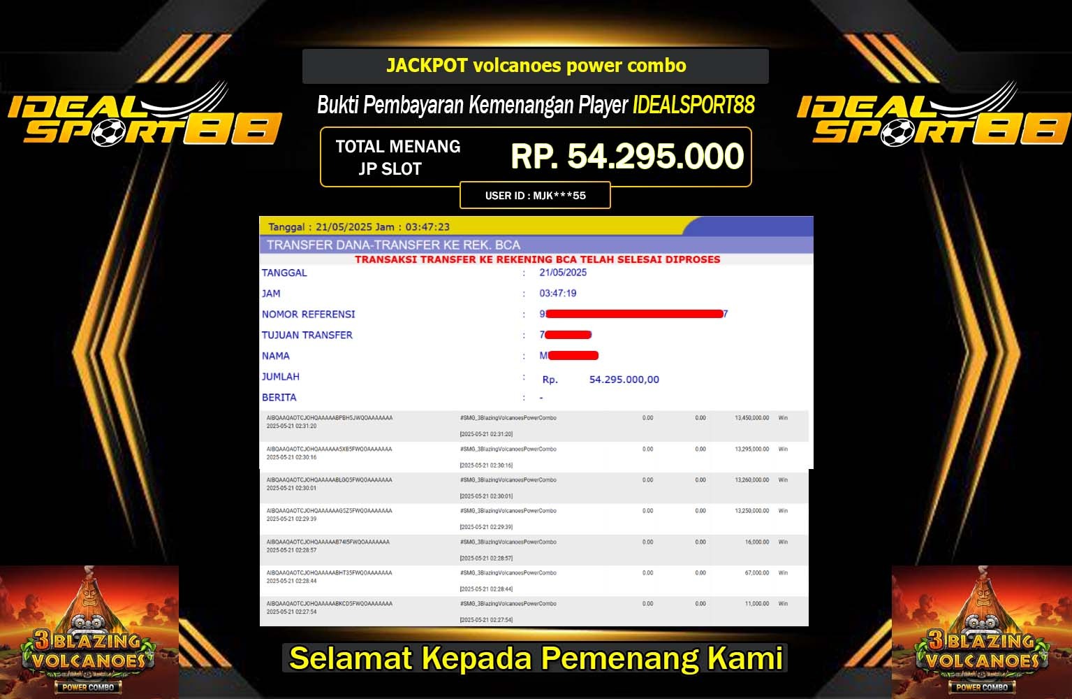 IDEALHOKI88 JACKPOT Volcanoes Power Combo Rp.54.295.000,- LUNAS