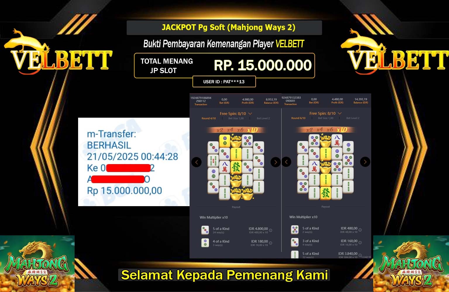 VELBETT JACKPOT Pg Soft (Mahjong Ways 2) Rp.15.000.000,- LUNAS