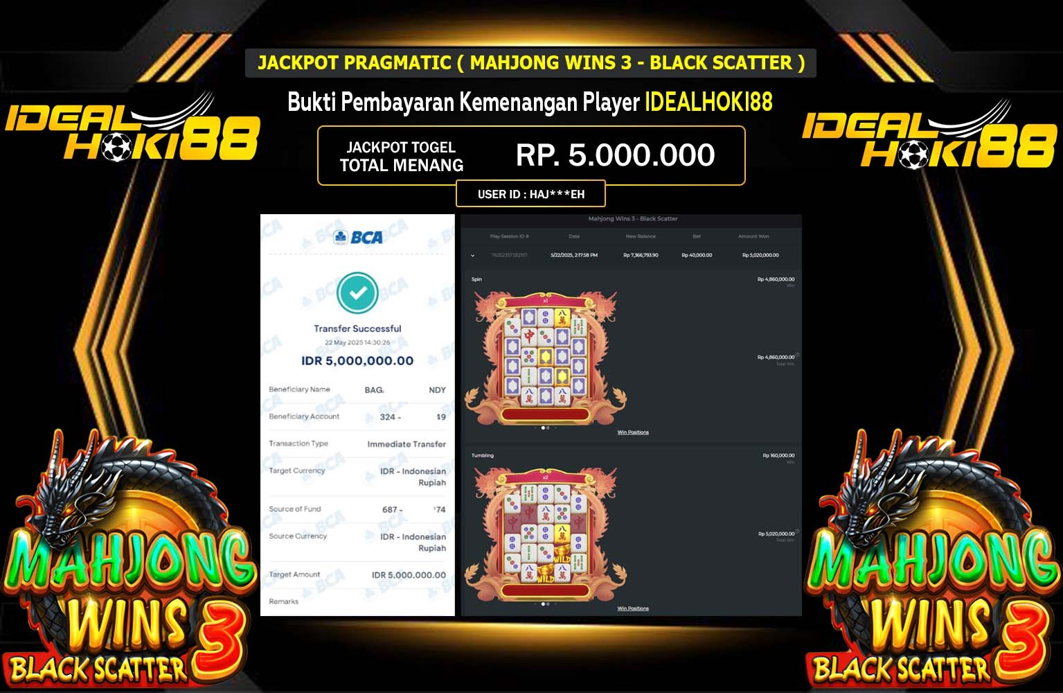 IDEALHOKI88 JACKPOT MAHJONG WINS 3 - BLACK SCATTER Rp.5.000.000,- LUNAS