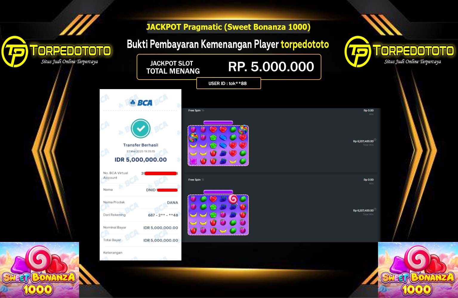 TORPEDOTOTO JACKPOT Pragmatic (Aweet Bonanza 1000) Rp.5.000.000,- LUNAS