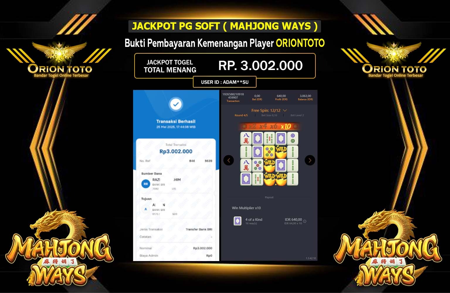 ORIONTOTO JACKPOT MAHJONG WAYS Rp.3.002.000,- LUNAS