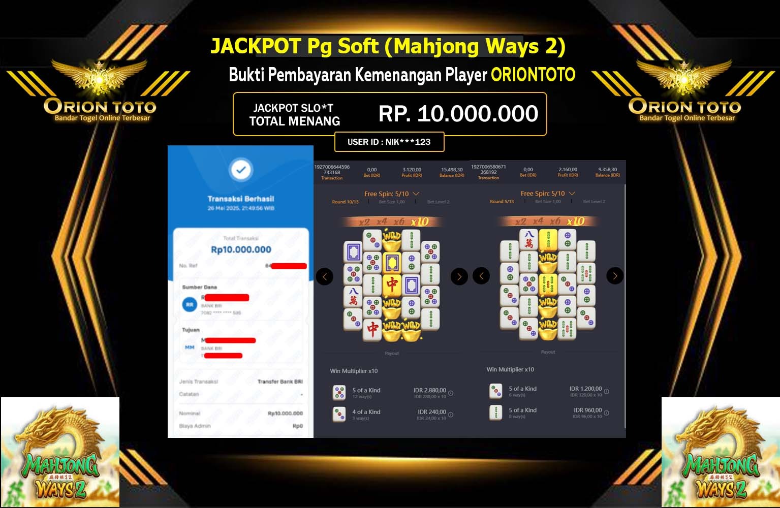 ORIONTOTO JACKPOT Pg Soft (Mahjong Ways 2)Rp.10.000.000,- LUNAS