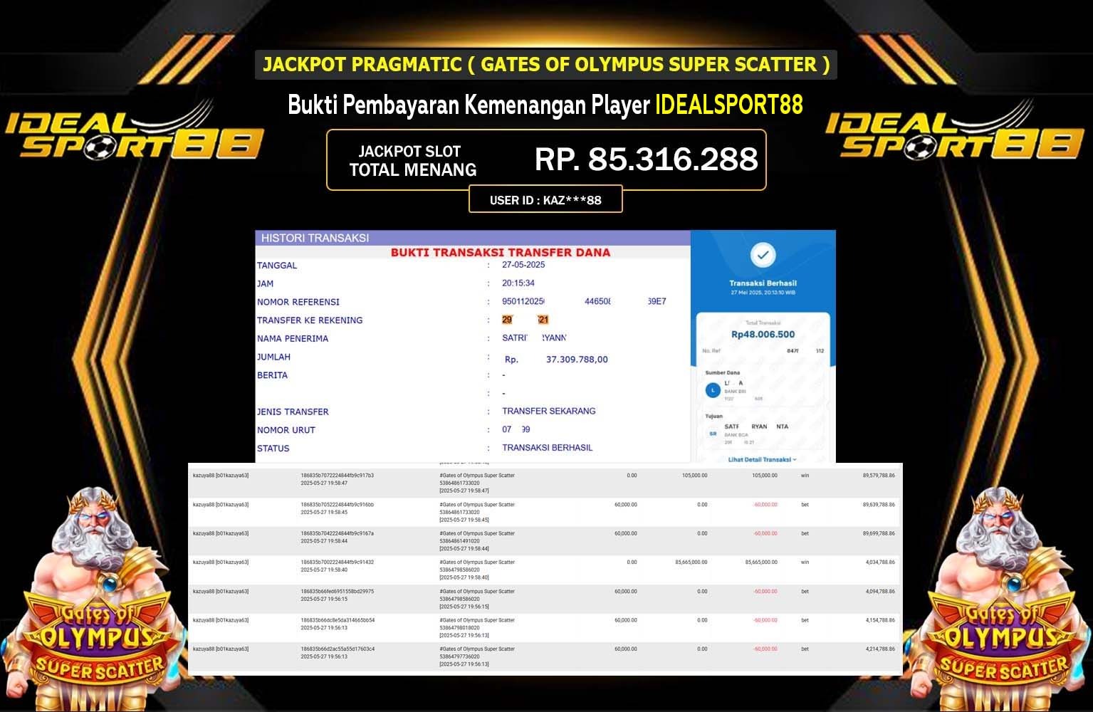 IDEALSPORT88 JACKPOT Gates of Olympus Super Scatter Rp.85.316.288,- LUNAS