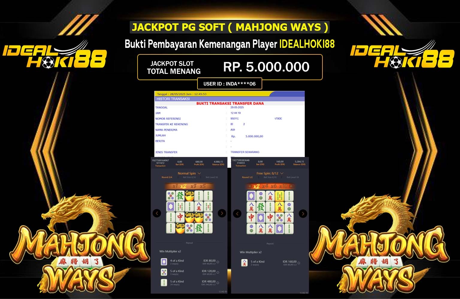 IDEALHOKI88 JACKPOT MAHJONG WAYS Rp.5.000.000,- LUNAS