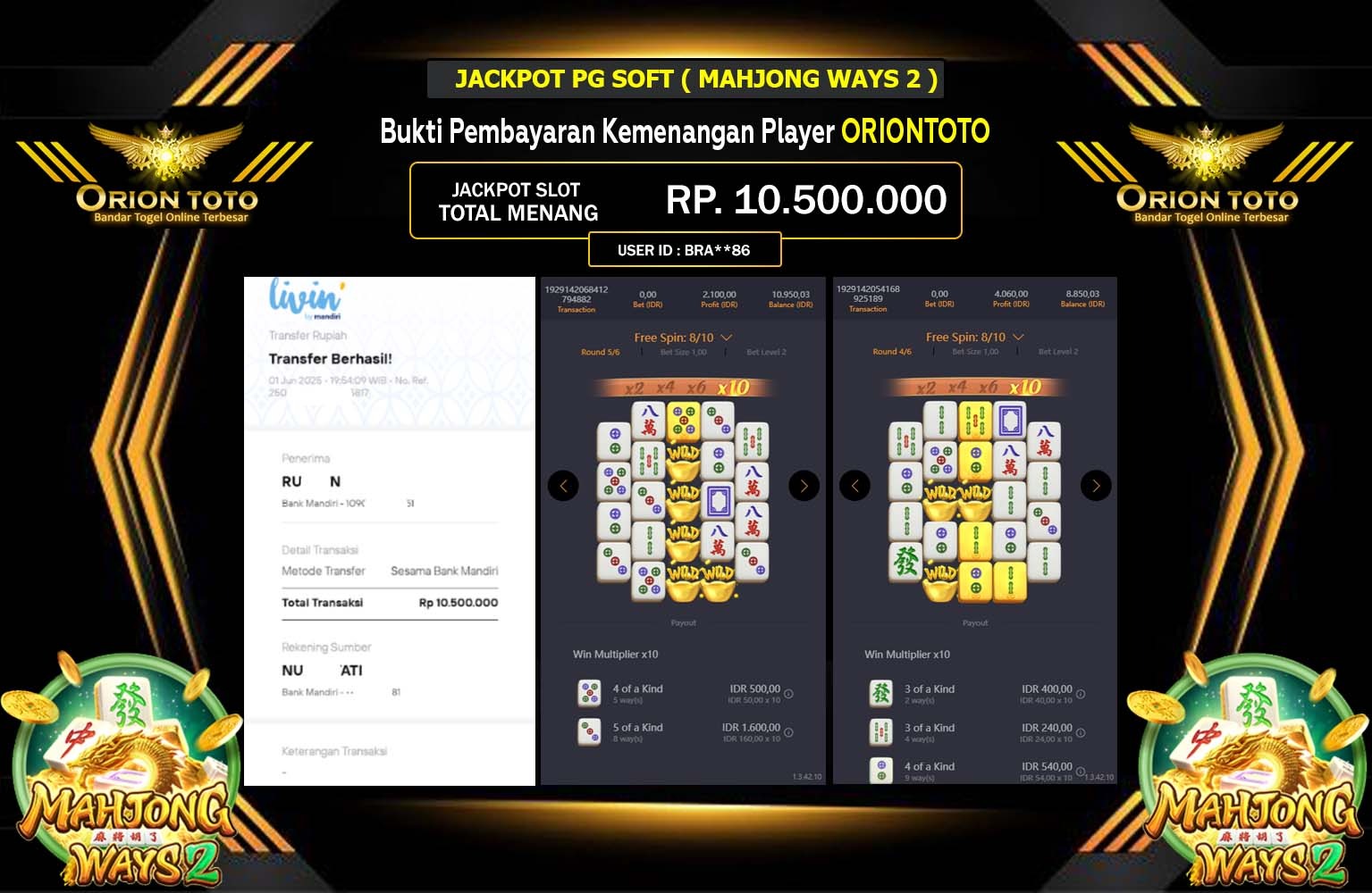 ORIONTOTO JACKPOT MAHJONG WAYS 2 Rp.10.500.000,- LUNAS