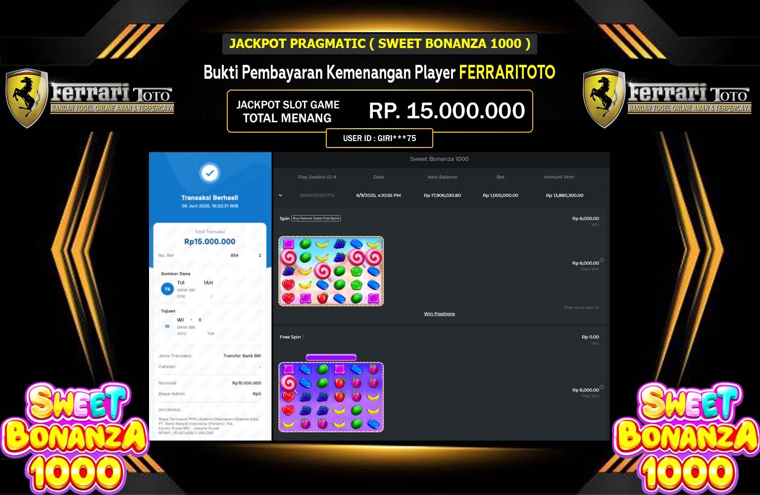FERRARITOTO JACKPOT PRAGMATIC SWEET BONANZA 1000 Rp.15.000.000,- LUNAS