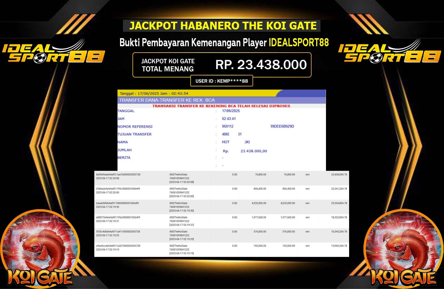 IDEALSPORT88 JACKPOT HABANERO THE KOI GATE Rp.23.438.000,- LUNAS