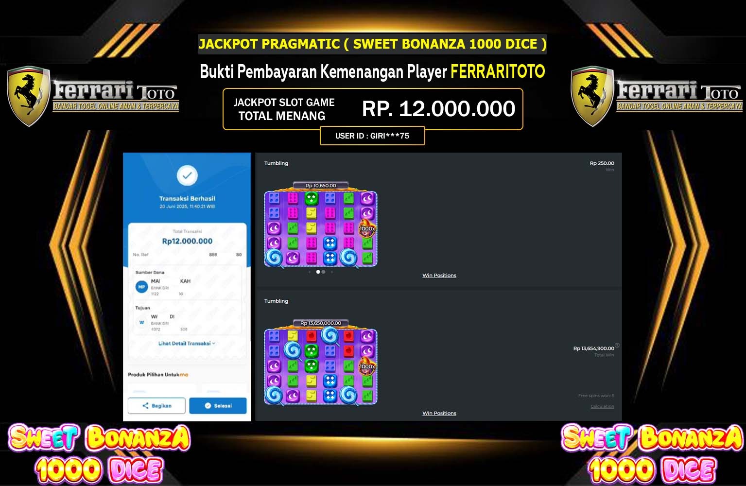 FERRARITOTO JACKPOT PRAGMATIC SWEET BONANZA 1000 DICE Rp.12.000.000,- LUNAS