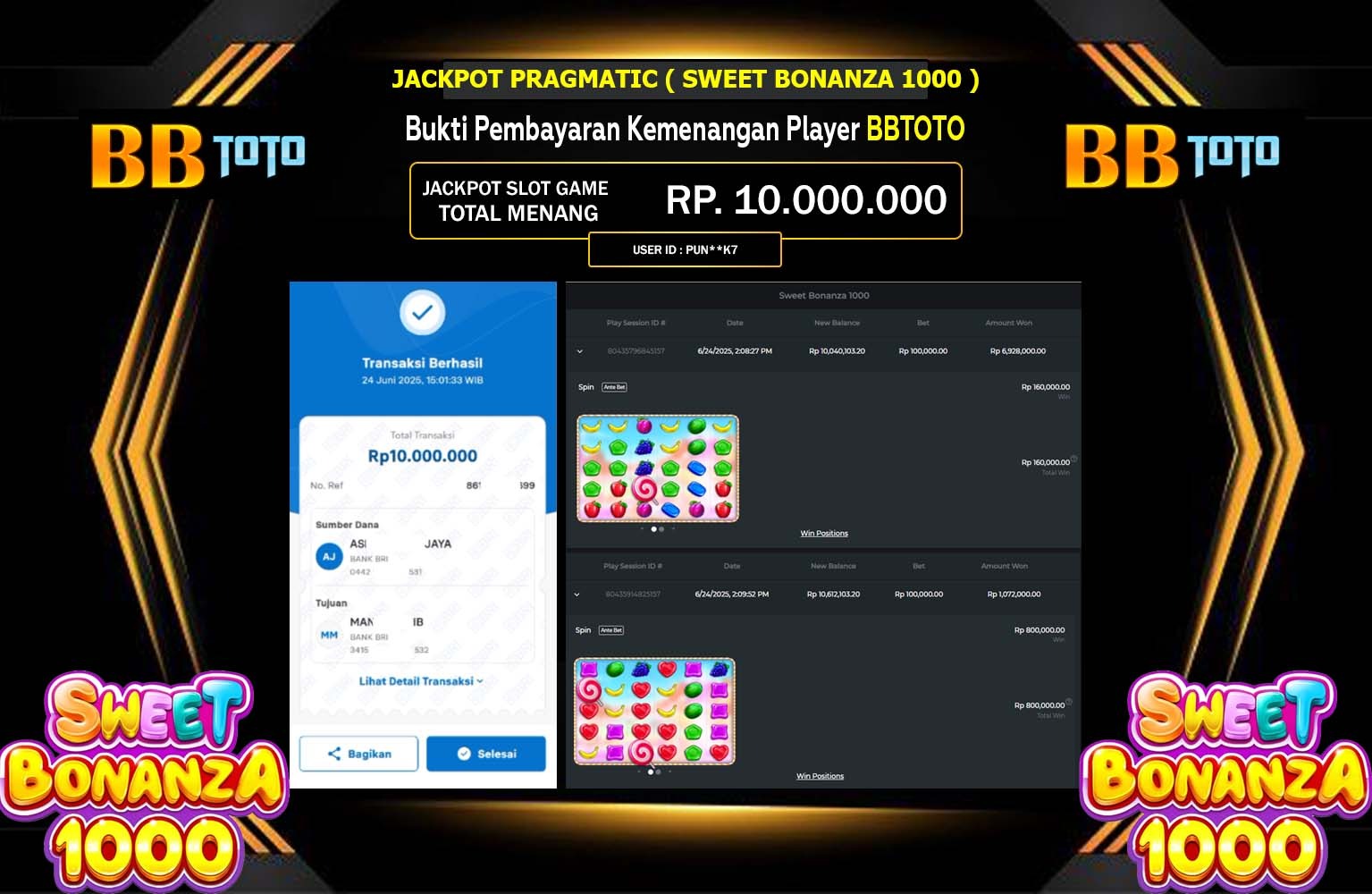 BBTOTO JACKPOT PRAGMATIC SWEET BONANZA 1000 Rp.10.000.000,- LUNAS
