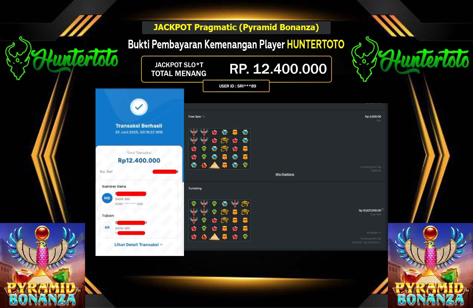 HUNTERTOTO JACKPOT Pragmatic (Pyramid Bonanza)  Rp.12.400.000,- LUNAS