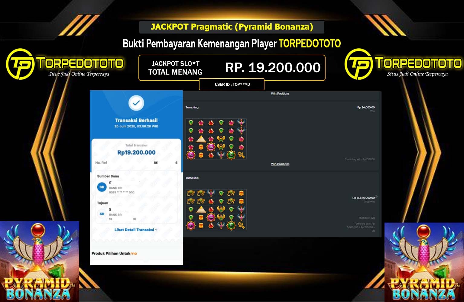 TORPEDOTOTO JACKPOT Pragmatic (Pyramid Bonanza) Rp.19.200.000,- LUNAS