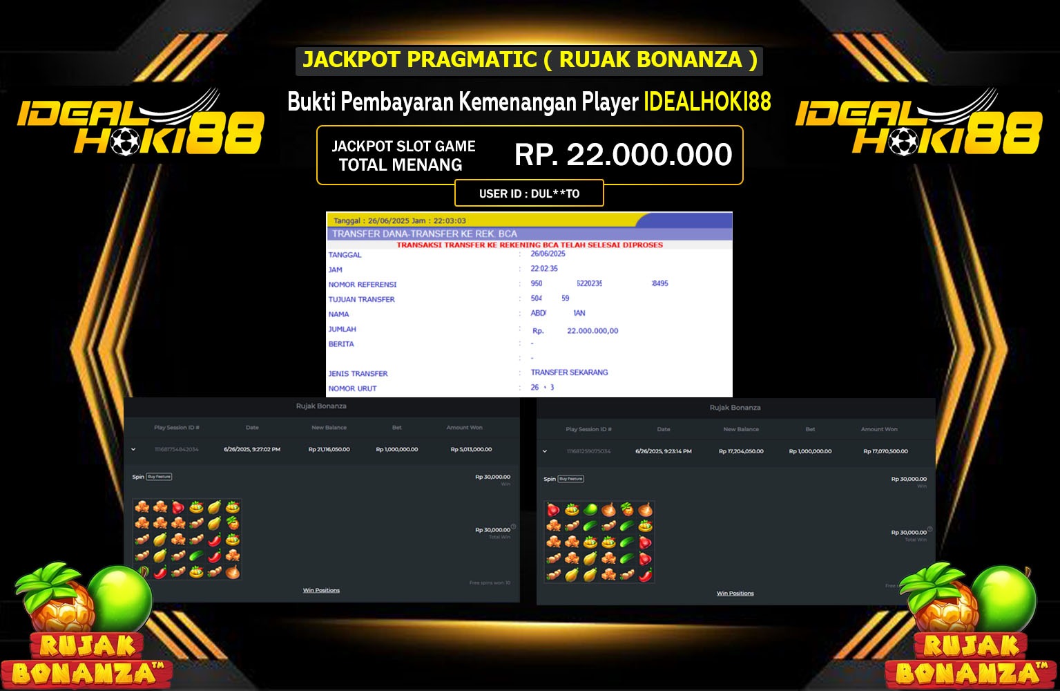 IDEALHOKI88 JACKPOT PRAGMATIC RUJAK BONANZA Rp.22.000.000,- LUNAS