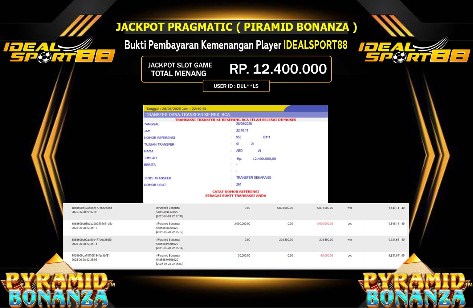 IDEALSPORT88 JACKPOT PRAGMATIC PIRAMID BONANZA Rp.12.400.000,- LUNAS
