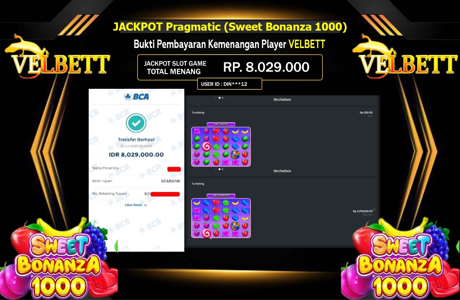 VELBETT JACKPOT Pragmatic (Sweet Bonanza 1000) Rp.8.029.000,- LUNAS