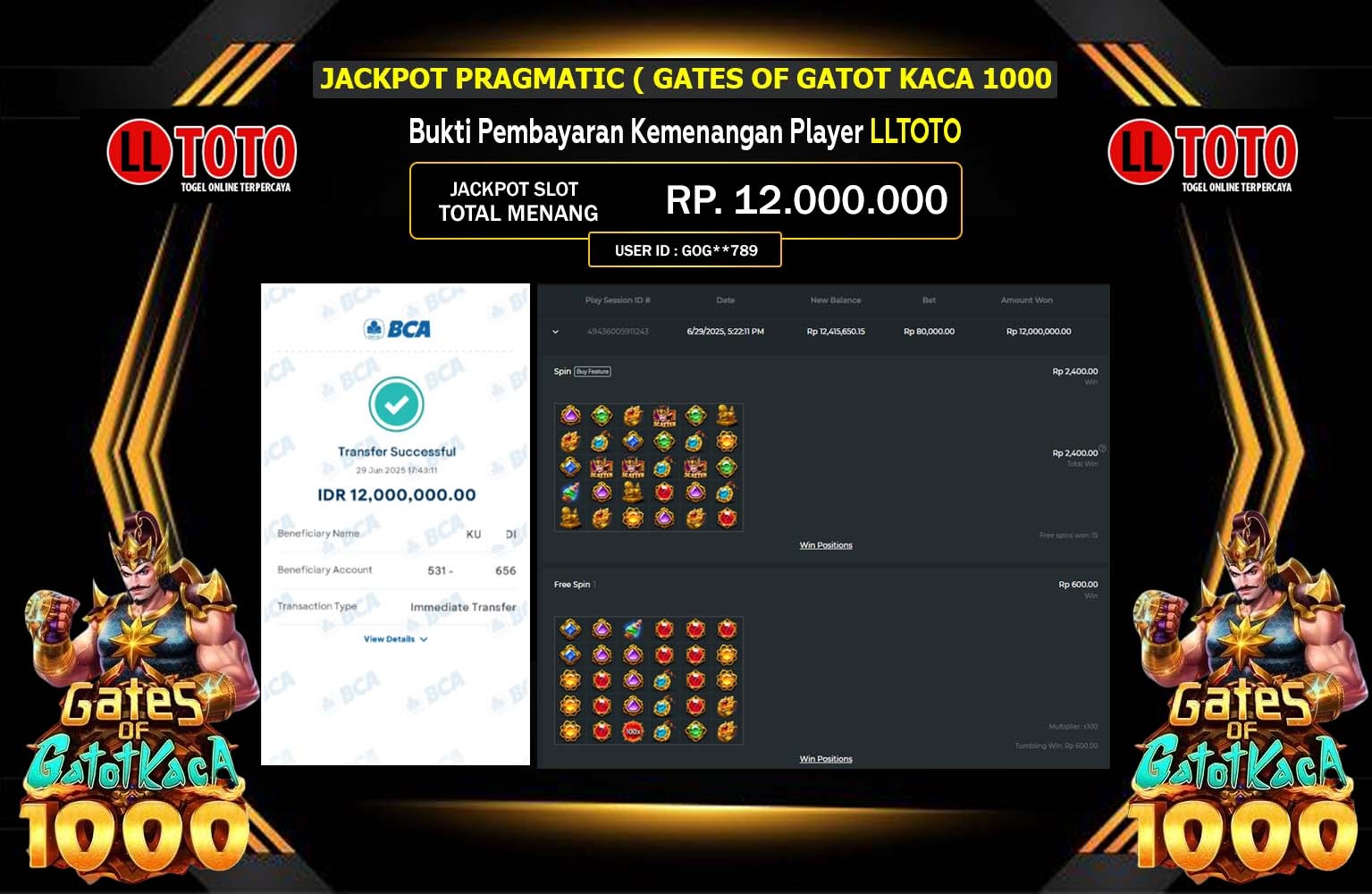 LLTOTO JACKPOT GATES OF GATOT KACA 1000 Rp.12.000.000,- LUNAS
