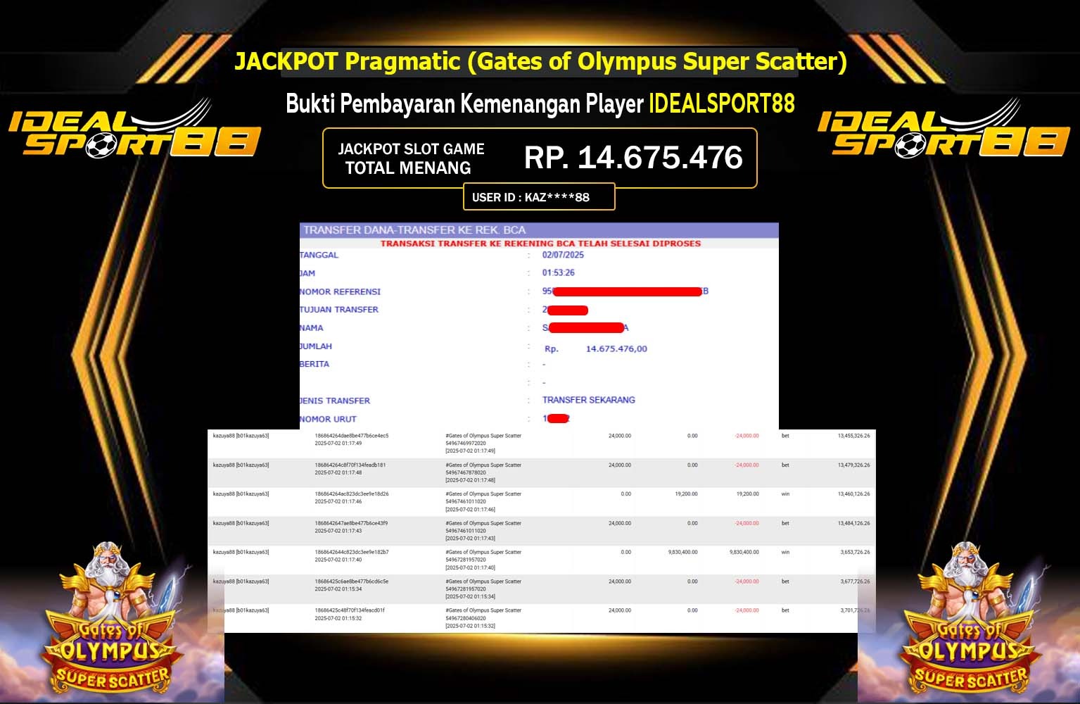 IDEALSPORT88 JACKPOT Pragmatic (Gates of Olympus Super Scatter) Rp.14.675.476,- LUNAS