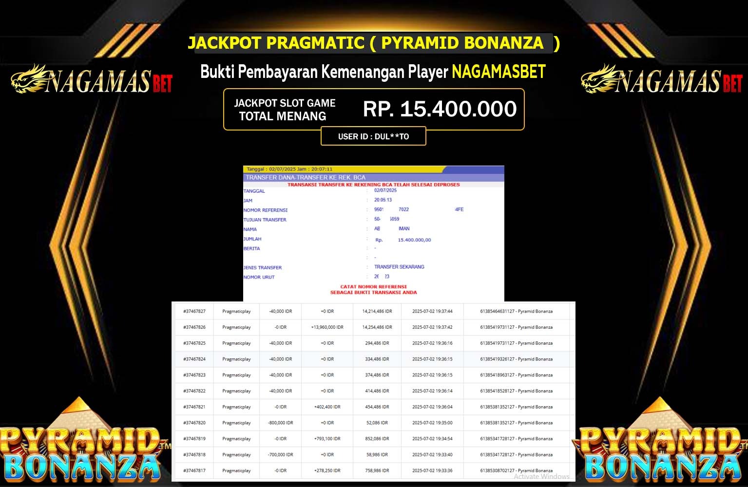 NAGAMASBET JACKPOT SLOT PYRAMID BONANZA Rp.15.400.000,- LUNAS