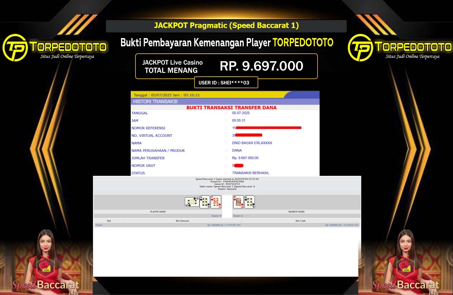 TORPEDOTOTO JACKPOT Pragmatic (Speed Baccarat 1) Rp.9.697.000,- LUNAS