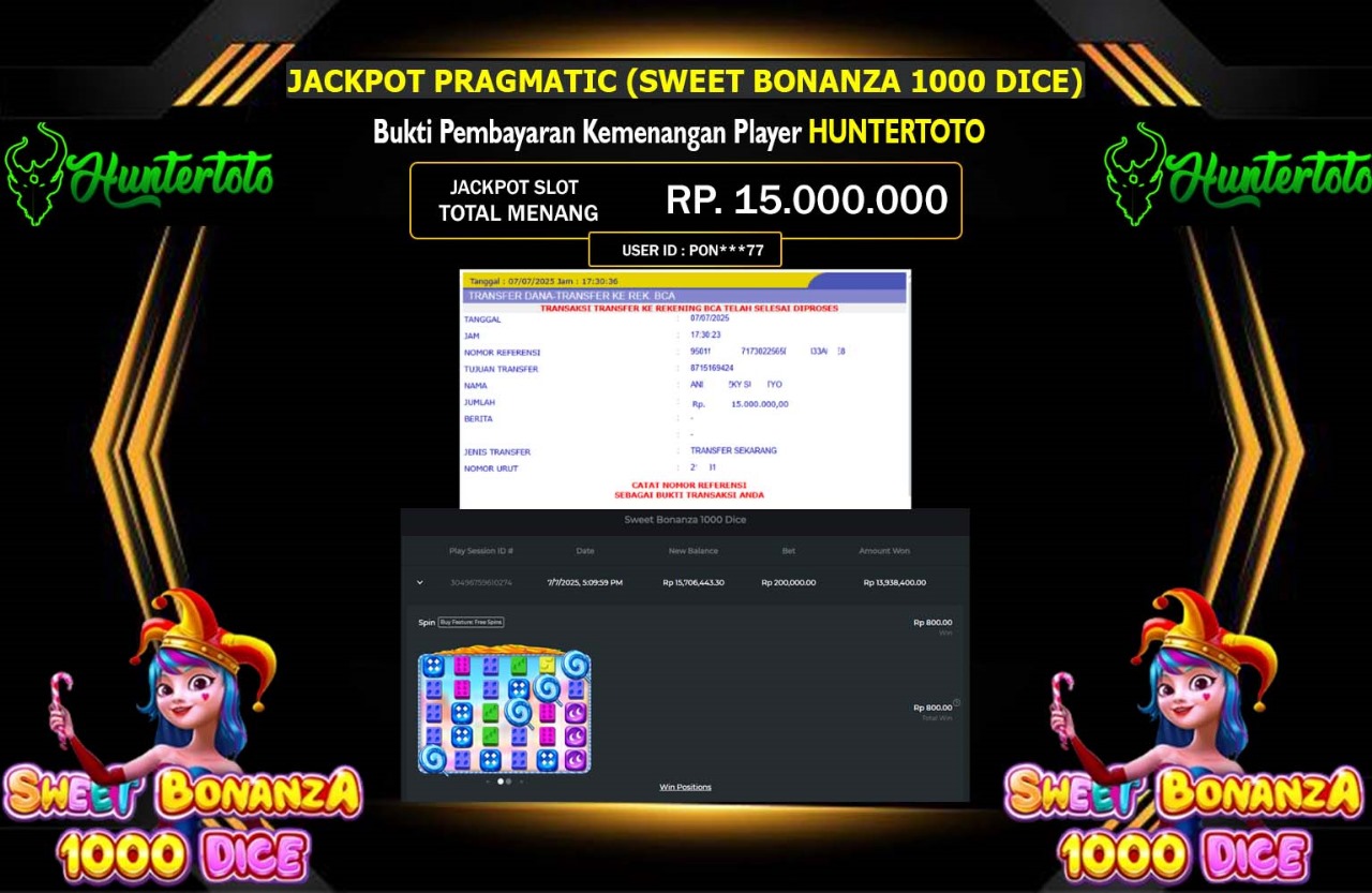 HUNTERTOTO JACKPOT SLOT PRAGMATIC SWEET BONANZA 1000 DICE Rp.15.000.000,- LUNAS