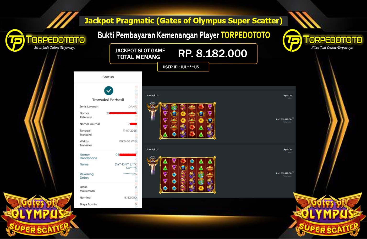 TORPEDOTOTO JACKPOT Pragmatic (Gates of Olympus Super Scatter) Rp.8.182.000,- LUNAS